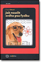 Jak naučit svého psa fyziku