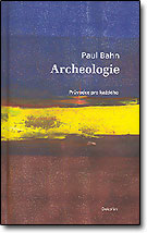 Archeologie - Paul Bahn / Dokořán