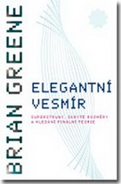 Elegantní vesmír - Brian Greene / Paseka