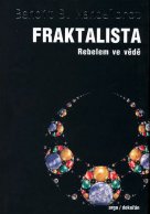 Fraktalista - Benoit B. Mandelbrot / Argo/Dokořán