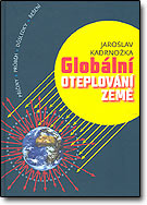 Globální oteplování Země - Jaroslav Kadrnožka / VUTIUM