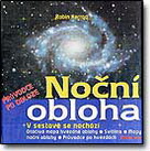 Noční obloha – průvodce po obloze - Robin Kerrod / Mladé letá