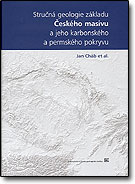 Stručná geologie základu Českého masivu - Jan Cháb a kol. / Česká geologická služba