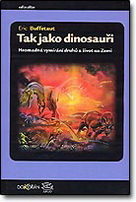 Tak jako dinosauři -  / Argo/Dokořán