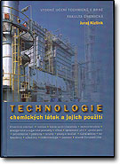 Technologie chemických látek a jejich použití - Juraj Kizlink / VUTIUM